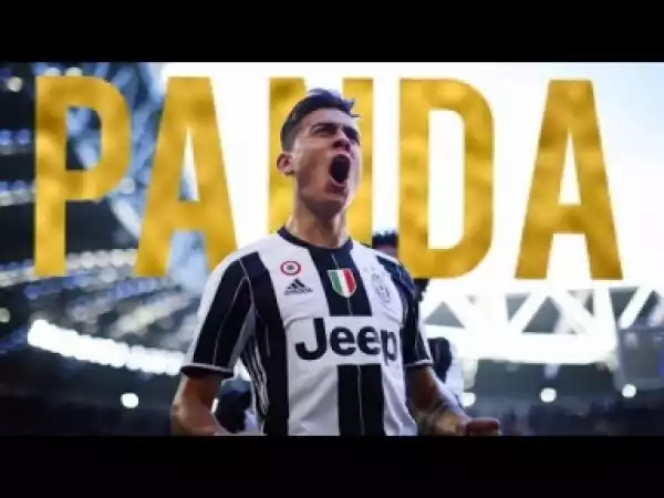 Video: Paulo Dybala - Panda - Crazy Skills and Goals - 2016/17